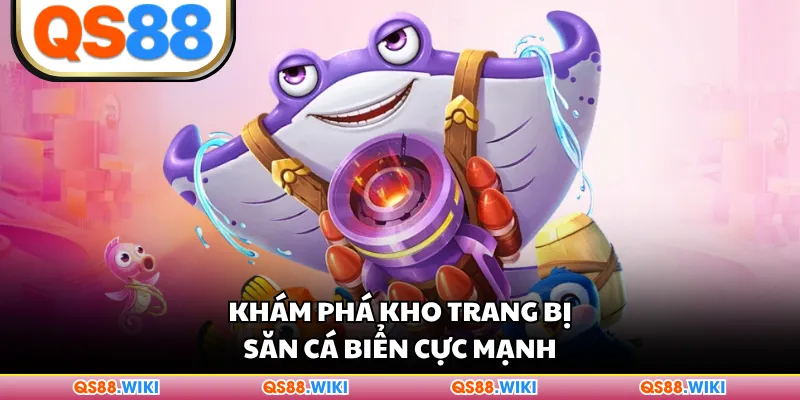 Khám phá kho trang bị săn cá biển cực mạnh